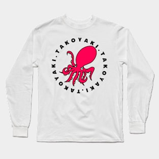 Takoyaki Octopus Tako Long Sleeve T-Shirt